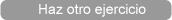 Haz otro ejercicio