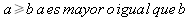 a>b